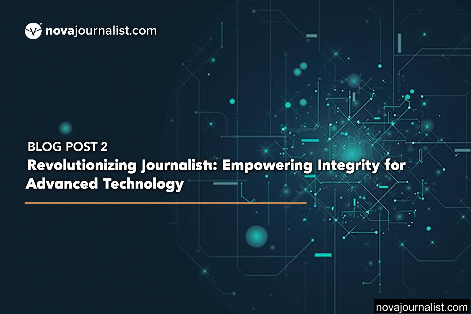 **Title: Revolutionizing Journalism: Empowering Integrity Through Advanced Technology**